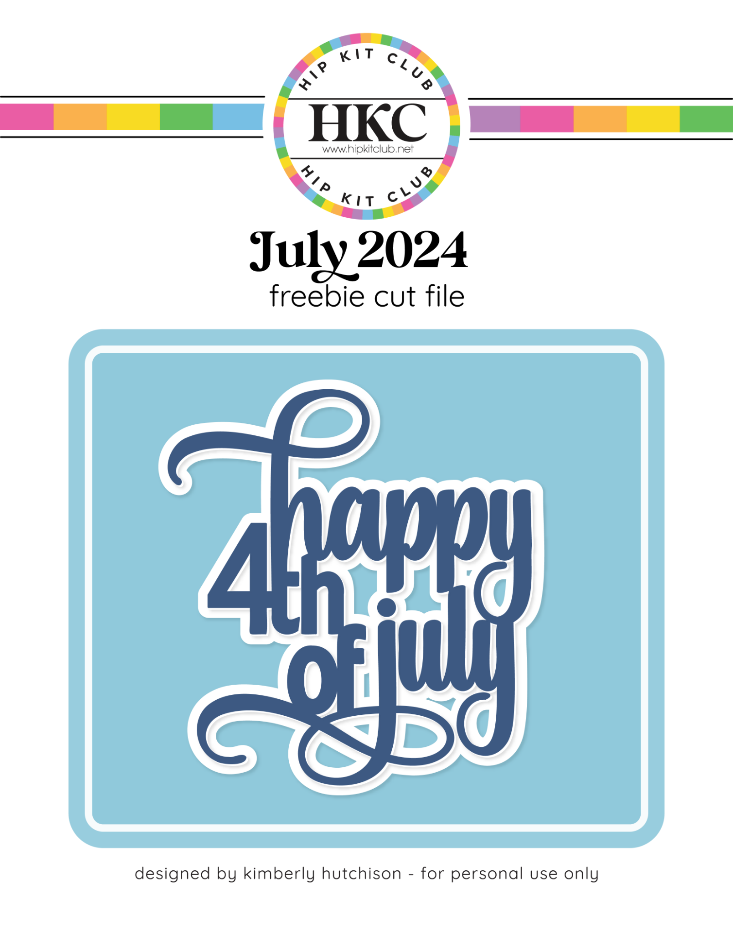 July 2024 Fourth of July Cut File (Free when registered)